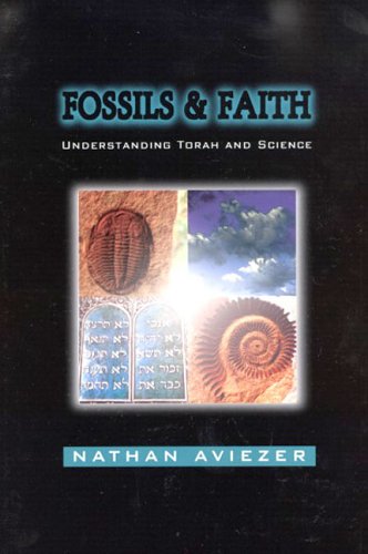 Fossils and Faith: Understanding Torah and Science (Hardcover)