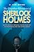 The Forgotten Adventures of Sherlock Holmes: Based on the Original Radio Plays
