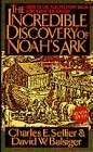 The Incredible Discovery of Noah's Ark