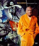 Picasso: Painting Against Time (Hardcover)