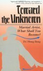 Toward the Unknown: Martial Artist, What Shall You Become