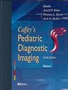 Caffey's Pediatric Diagnostic Imaging (2 Vol. Set) Caffey's Pediatric Diagnostic Imaging (2 Vol. Set)