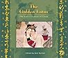 The Golden Lotus: The Erotic Essence of China The Golden Lotus: The Erotic Essence of China