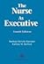The Nurse as Executive