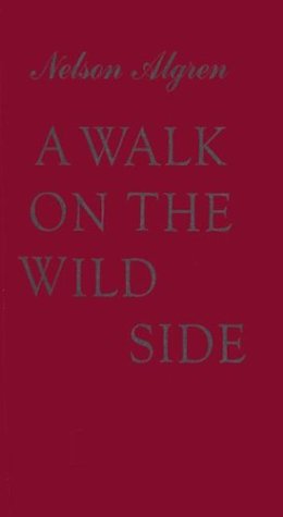 A Walk on the Wild Side