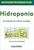 Hidroponia / Hydroponics (Spanish Edition)