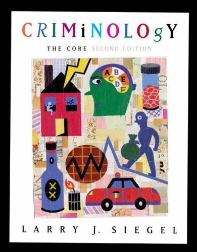 Criminology: The Core [with CD-ROM & InfoTrac] (Paperback)