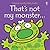 That's Not My Monster...(Usborne Touchy-Feely Books)