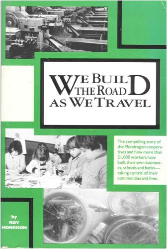 We Build the Road As We Travel (Paperback)