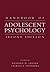 Handbook of Adolescent Psychology by Richard M. Lerner