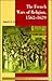The French Wars of Religion, 1562-1629 (New Approaches to European History)