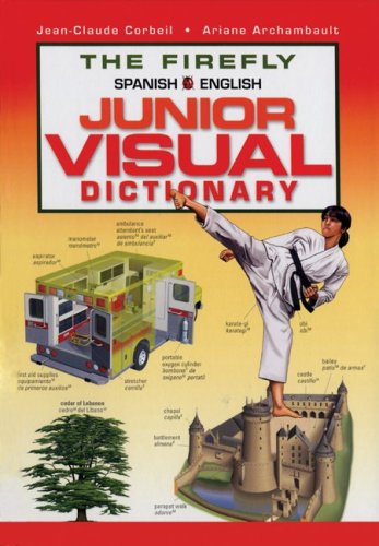 The Firefly Spanish/English Junior Visual Dictionary (Hardcover)