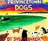 Provincetown Dogs Provincetown Dogs