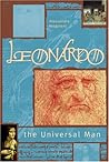 Leonardo: The Universal Man Leonardo: The Universal Man