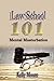 Law School 101: Mental Mast...