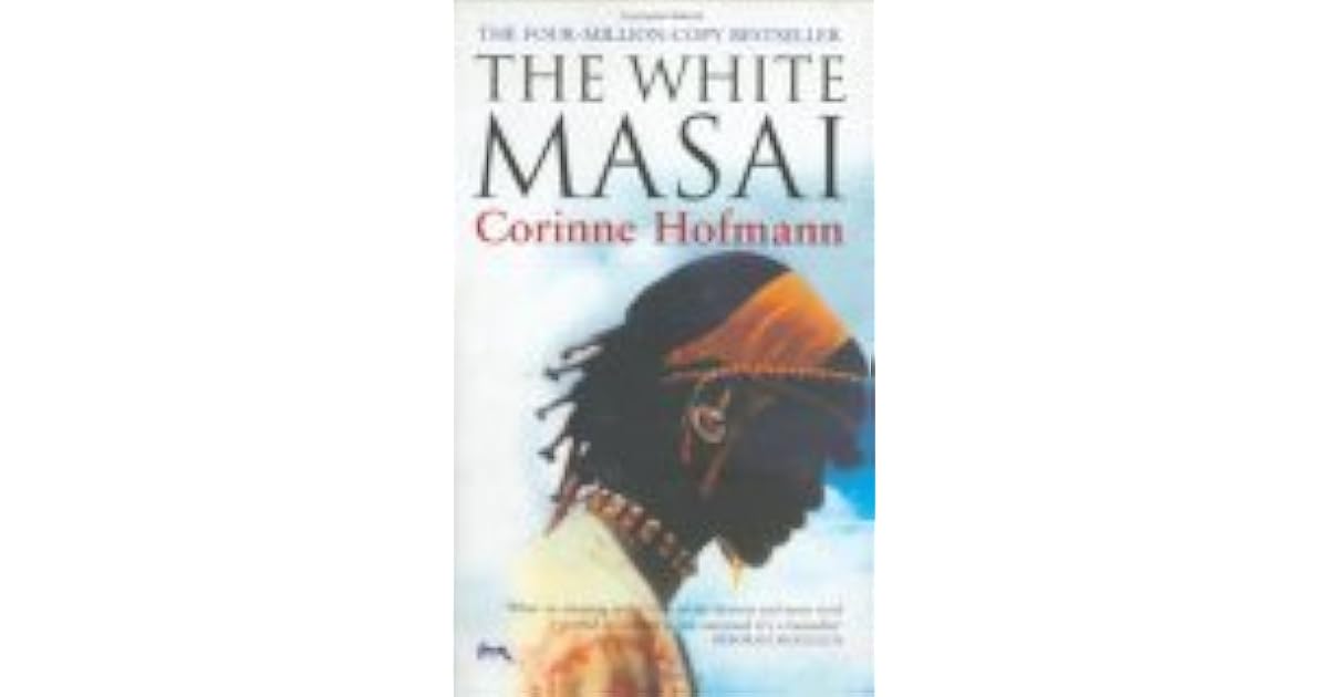 The White Masai by Corinne Hofmann