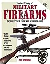 Standard Catalog of Military Firearms: The Collector's Price and Reference Guide, 1870 to the Present