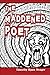 The Maddened Poet