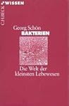 Bakterien. Die Welt der kleinsten Lebewesen. Bakterien. Die Welt der kleinsten Lebewesen.