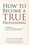 How to Become a True Professional