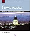 Government: How Local, State, And Federal Government Works (Our Government and Citizenship)