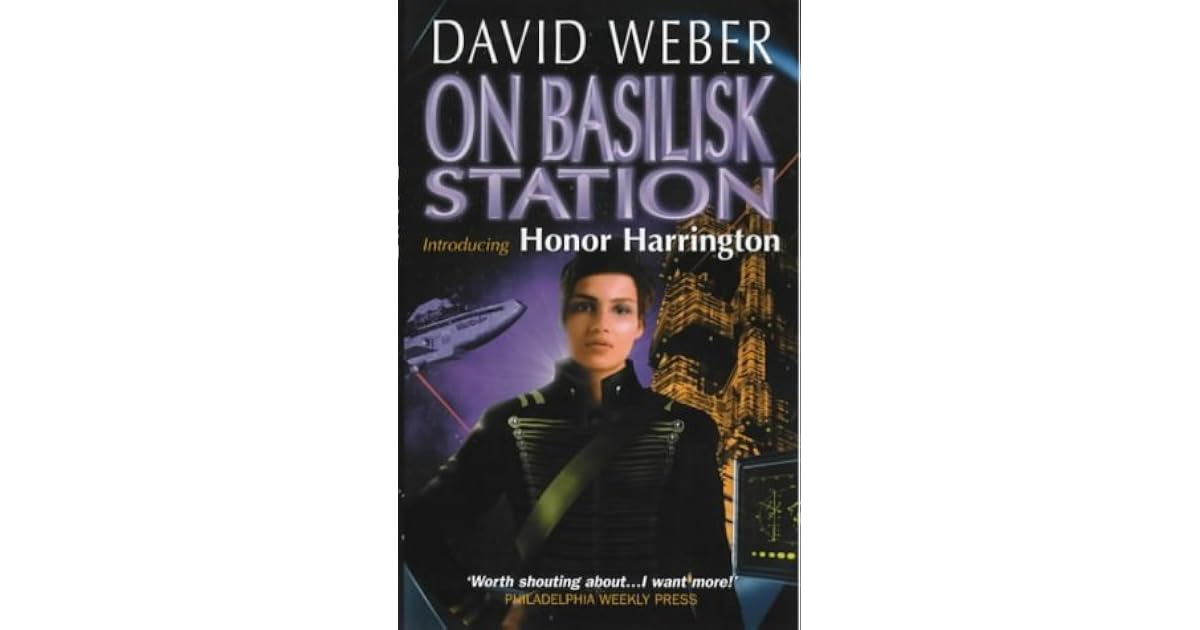 On Basilisk Station (Honor Harrington, 1) by David er
