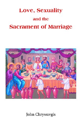 Love, Sexuality and the Sacrament of Marriage (Paperback)