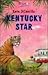 Kentucky Star by Kate DiCamillo