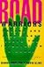 Road Warriors: Dreams and N...