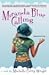 Miranda Blue Calling by Michelle Curry Wright