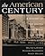 The American Century: A His...