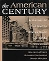 The American Century: A History of the United States Since the 1890s