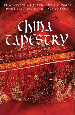 China Tapestry: Bindings of the Heart/A Length of Silk/The Golden Cord/The Crimson Brocade (Paperback)