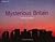 Mysterious Britain: Fact an...