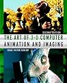 The Art of 3-D Computer Animation and Imaging