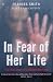In Fear of Her Life: The True Story of a Violent Marriage