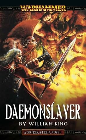 Daemonslayer (Gotrek & Felix, #3)