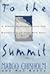 To the Summit: A Woman's Journey into the Mountains to Find Her Soul