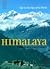 Himalaya: Life on the Edge of the World