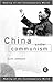 China Under Communism (The Making of the Contemporary World)