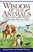 Wisdom Of The Animals by Raphaela Pope