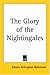 The Glory Of The Nightingales