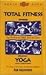 Total Fitness Yoga With Gurumarka for Beginners: Yoga Workout for Mind, Body and Spirit (Brain Sync Series)