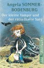 Der kleine Vampir und der rätselhafte Sarg by Angela Sommer-Bodenburg