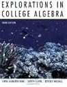 Explorations in College Algebra Explorations in College Algebra