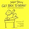 Jumpin' Johnny Get Back to Work! : A Child's Guide to ADHD/Hyperactivity Jumpin' Johnny Get Back to Work! : A Child's Guide to ADHD/Hyperactivity