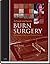 Achauer and Sood's Burn Surgery, Reconstruction and Rehabilitation