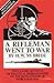 A Rifleman Went To War by Herbert W. McBride