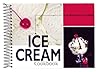 Ice Cream Cookbook: 101 Recipes with Ice Cream