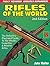 Rifles of the World by John A. Walter